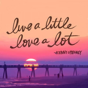 Live a little love a lot