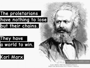 Tags: Marx, Proletarians, Quotes ( 2 )