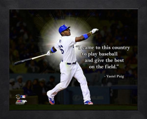Yasiel Puig Pro Quote - 