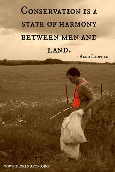 Aldo Leopold. #quotes #motivation #nature #conservation #pknuptn More