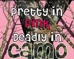 pink camo sayings