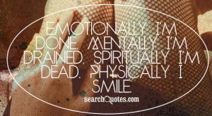 Emotionally Done Mentally Drained Quotes