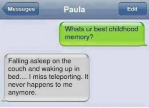 Funny text – Best childhood moment