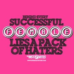 Sayings And Quotes About Haters | ... haters, life, every, successful ...