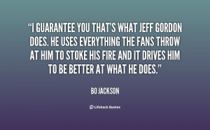 Bo Jackson Quote About Jeff Gordon