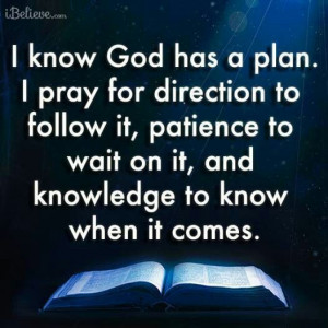 Strength to follow God's plan....