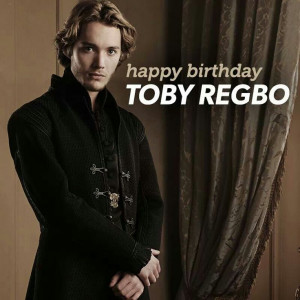 Happy birthday Toby Regbo #reignHappy Birthday, Birthday Toby