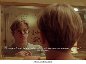 inthemovie:Quote from Good Will Hunting