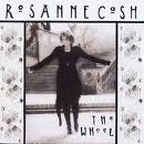 the wheel 1993 by rosanne cash johnny cash s daughter has followed in ...