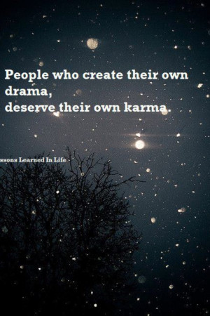 People will create drama,