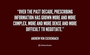 quote-Andrew-von-Eschenbach-over-the-past-decade-prescribing ...