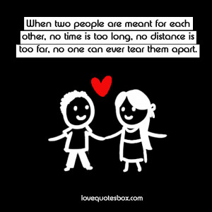 Quotes About Love And Time Apart Love . meant for each other