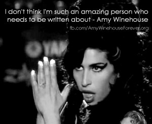 Amy Winehouse Quote About Life