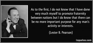 Lester B Pearson Quotes