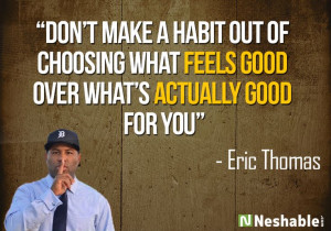 Success quote by Eric Thomas