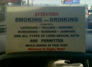 46. Las Vegas taxi: smoking and drinking is permitted