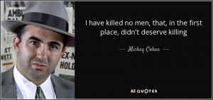 Mickey Cohen Quotes
