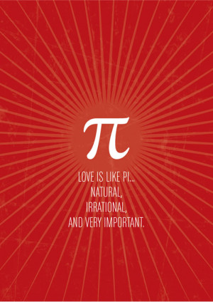 Why Love is Like Pi