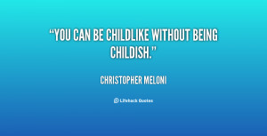 Quotes About Being Childish