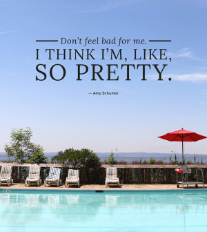 Amy Schumer Quotes That Are So Beautiful, We Made Them Into Posters