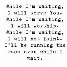 ... While I’m waiting by John Waller from the movie Fireproof. . More