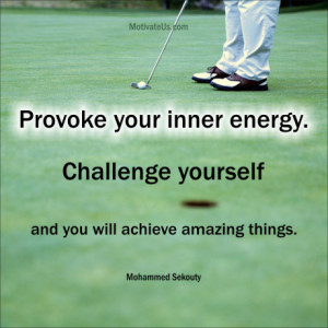 An inspirational picture of man on golf course putting with the quote ...