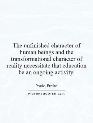 The unfinished character of human beings and the transformational ...