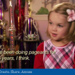 toddlers-and-tiaras-tlc-funny-meme-been-doing-beauty-pageants-for-16 ...