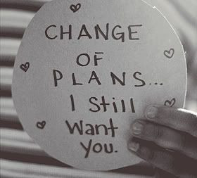 Quotes about Change_Of_Plans