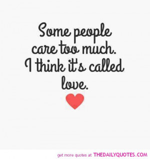 care-too-much-love-quote-pictures-pics-sayings-life-quotes.jpg