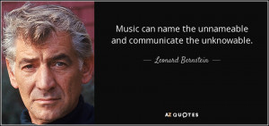 35 QUOTES FROM LEONARD BERNSTEIN | A-Z Quotes