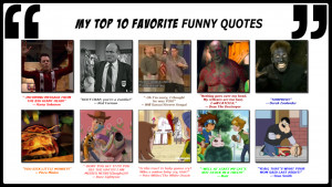 My Top 10 Favorite Funny Quotes by 4xEyes1987