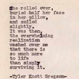 Tyler Knott Gregson... beautiful quote