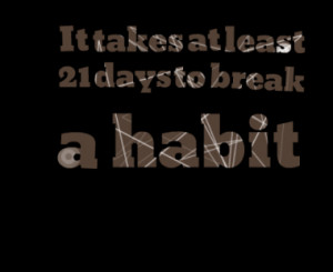 21 DAYS TO FORM HABIT