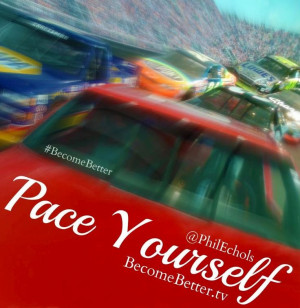 Pace yourself
