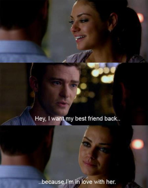 Friends with Benefits (2011) Quote (About best friend, fwb, in love ...
