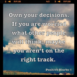 Don't worry about what others think
