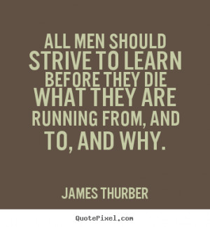 Running Motivational Quotes For Men Quotes about life by james