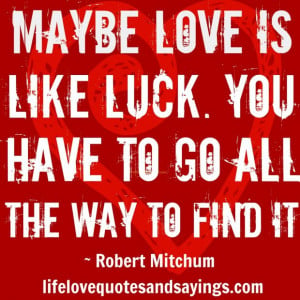 1379493388 66580 Love luck quotes sayings