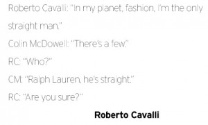 Roberto Cavalli's quote #4