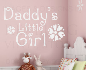 ... Art Sticker Quote Vinyl Daddy's Little Girl Nursery Baby's Room K39