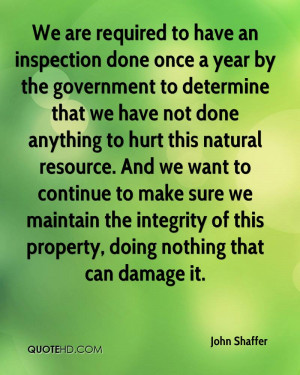 We are required to have an inspection done once a year by the ...