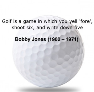 Golf Quote of the day