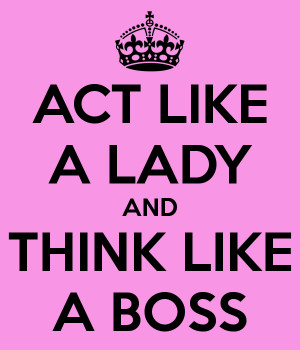 act-like-a-lady-and-think-like-a-boss-11.png