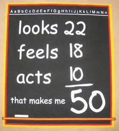 50th Birthday Party Ideas Funny -Being a teacher....this would be ...
