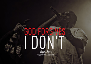 Rick Ross Quotes Tumblr Picture