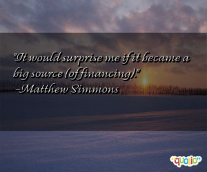 It would surprise me if it became a big source (of financing ).