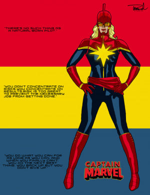 Captain Marvel art with Chuck Yeager quotes. Can’t tell you how this ...