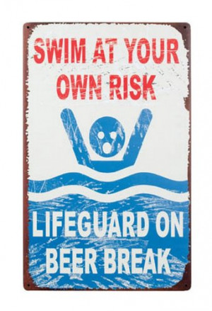 Lifeguard Beer Break Lake Ocean Pool Swimming Summer Humor Metal Wall ...