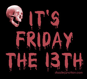 Its Friday 13 quote